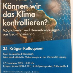 35. Krüger-Kolloquium: Können wir das Klima kontrollieren?