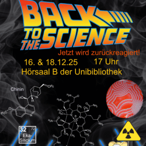 Weihnachtsvorlesung Chemie - "Back to the Science - jetzt wird zurückreagiert!"