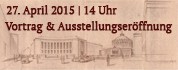 Vortrag & Ausstellungseröffnung "Von der Utopie zur Wirklichkeit"