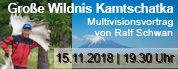 Multivisionsvortrag "Große Wildnis Kamtschatka"